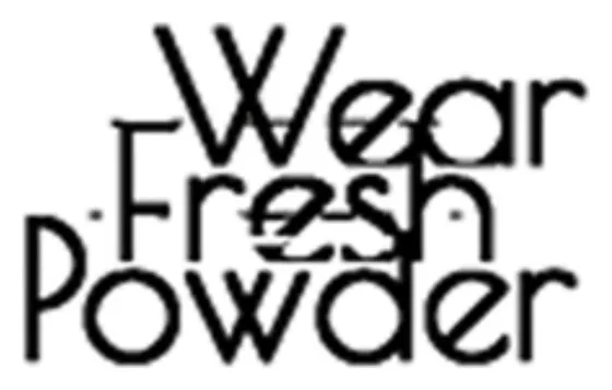 Wear Fresh Powder